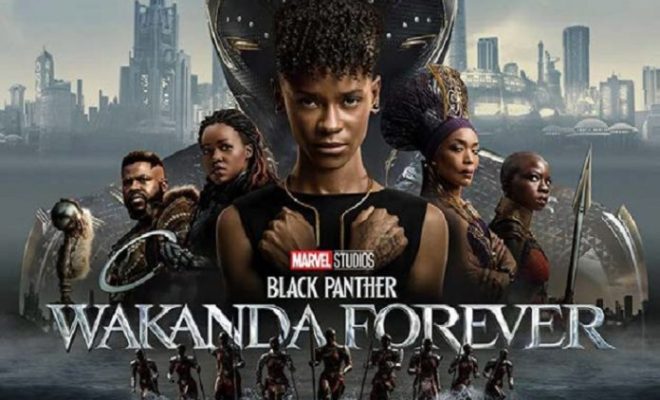 Black Panther: Wakanda Forever makes N1b in Nigeria